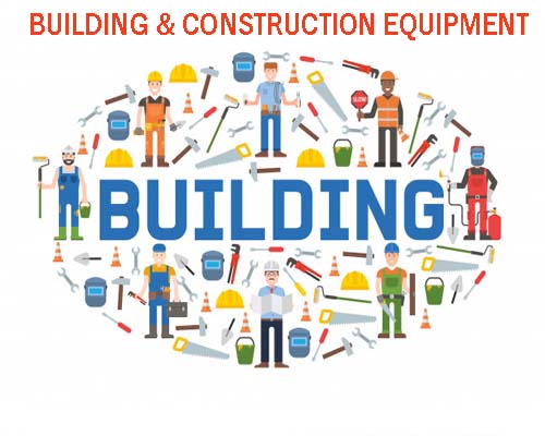 Building & Construction equipment